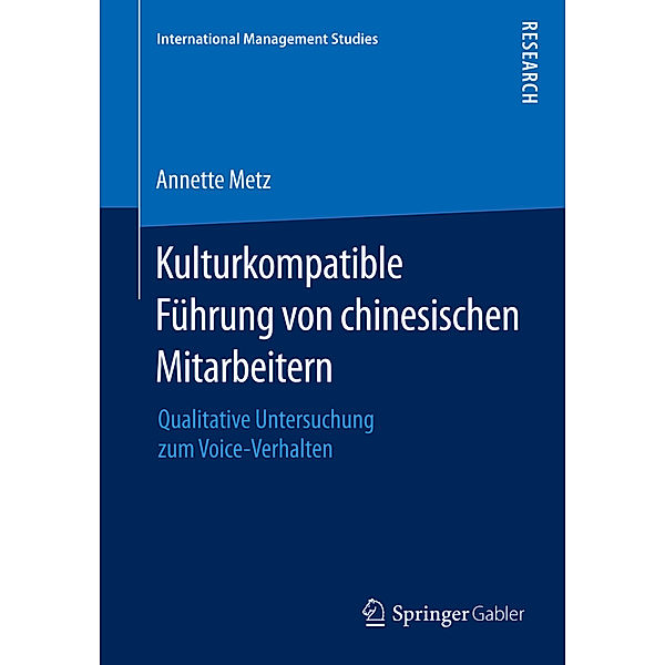 Kulturkompatible Führung von chinesischen Mitarbeitern, Annette Metz