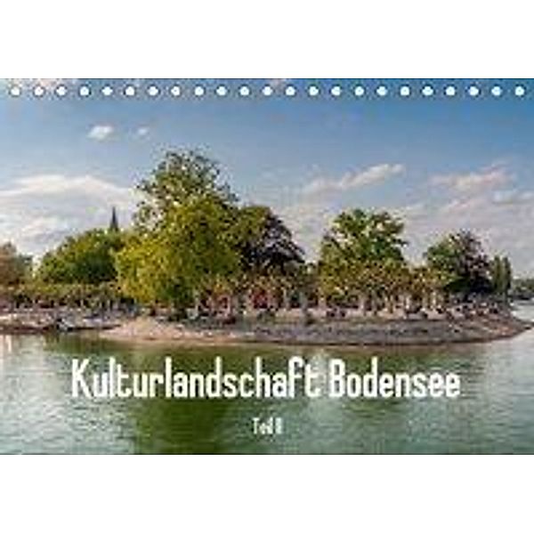 Kulturlandschaft Bodensee - Teil II (Tischkalender 2020 DIN A5 quer), Erhard Hess