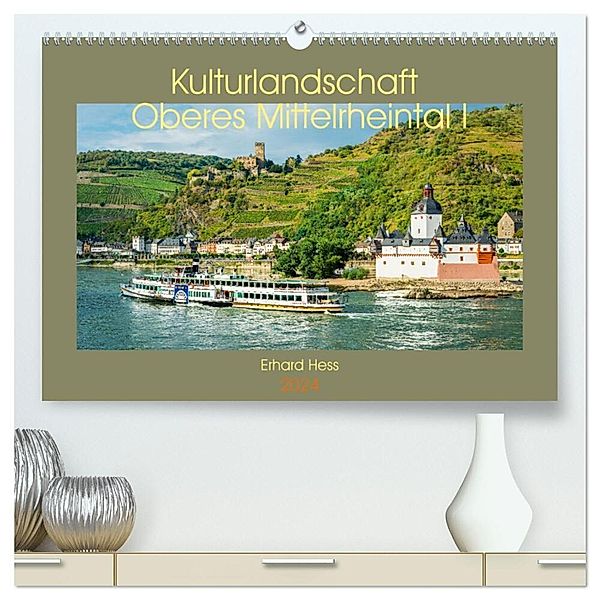 Kulturlandschaft Oberes Mittelrheintal I (hochwertiger Premium Wandkalender 2024 DIN A2 quer), Kunstdruck in Hochglanz, Erhard Hess