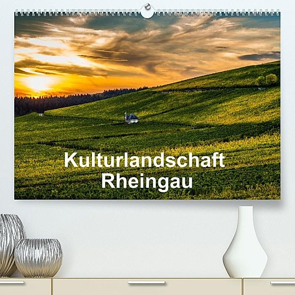 Kulturlandschaft Rheingau (Premium, hochwertiger DIN A2 Wandkalender 2021, Kunstdruck in Hochglanz), Erhard Hess