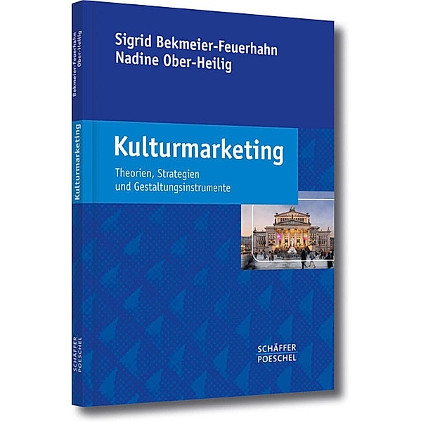 Kulturmarketing, Sigrid Bekmeier-Feuerhahn, Nadine Ober-Heilig
