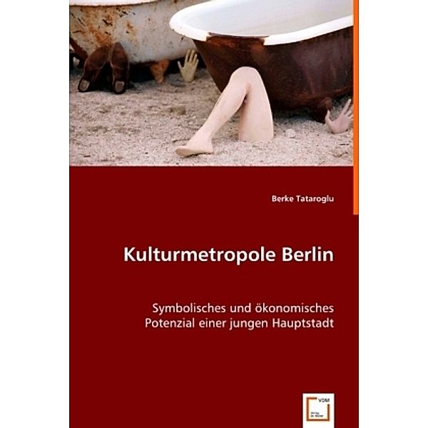 Kulturmetropole Berlin, Berke Tataroglu