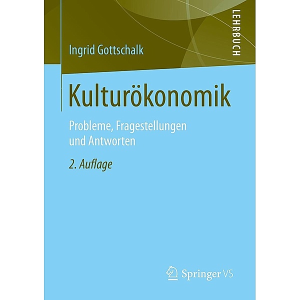 Kulturökonomik, Ingrid Gottschalk