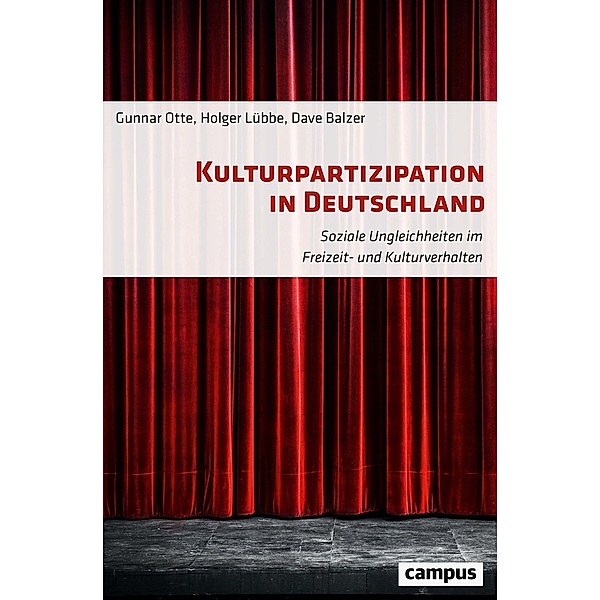 Kulturpartizipation in Deutschland, Gunnar Otte, Holger Lübbe, Dave Balzer