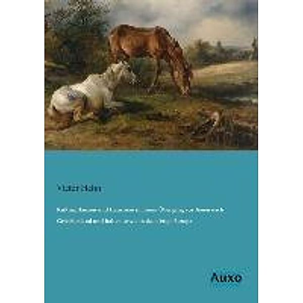 Kulturpflanzen und Haustiere in ihrem Übergang aus Asien nach Griechenland und Italien sowie in das übrige Europa, Victor Hehn