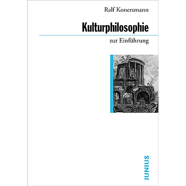 Kulturphilosophie zur Einführung, Ralf Konersmann