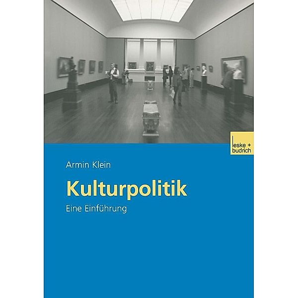 Kulturpolitik, Armin Klein