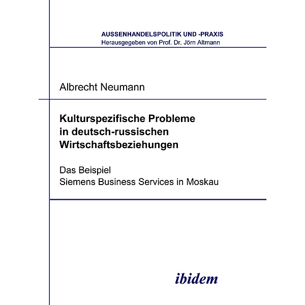 Kulturspezifische Probleme in deutsch-russischen Wirtschaftsbeziehungen, Albrecht Neumann
