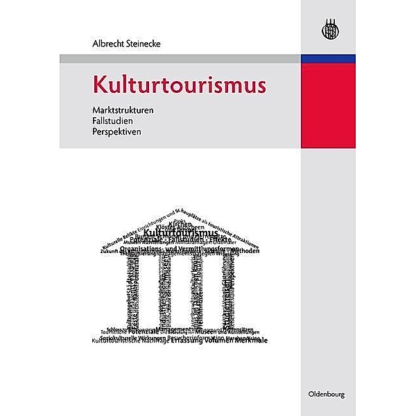 Kulturtourismus / Jahrbuch des Dokumentationsarchivs des österreichischen Widerstandes, Albrecht Steinecke