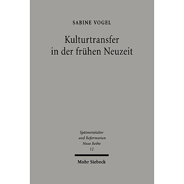 Kulturtransfer in der frühen Neuzeit, Sabine Vogel