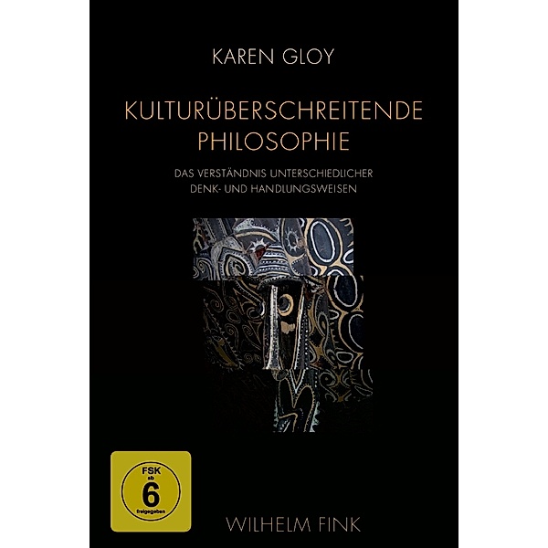 Kulturüberschreitende Philosophie, Karen Gloy
