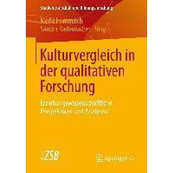 Kulturvergleich in der qualitativen Forschung / Studien zur Schul- und Bildungsforschung Bd.37