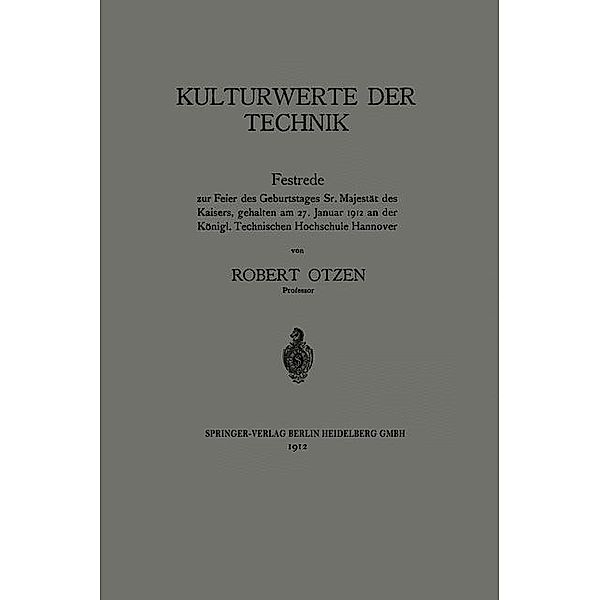 Kulturwerte der Technik, Robert Otzen