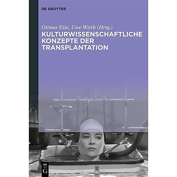 Kulturwissenschaftliche Konzepte der Transplantation