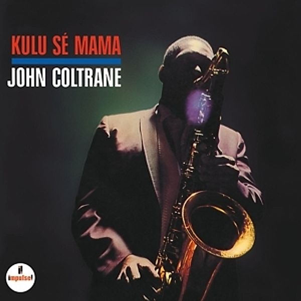 Kulu Se Mama, John Coltrane