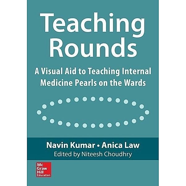 Kumar, N: Teaching Rounds, Navin Kumar, Anica Law