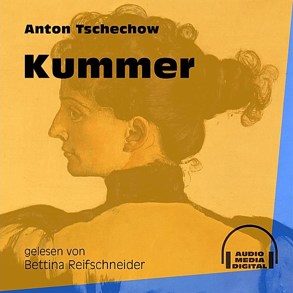 Kummer, Anton Tschechow