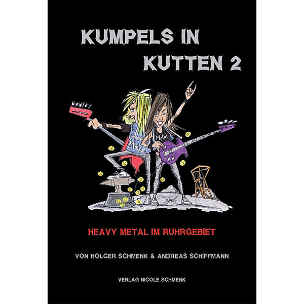 Kumpels in Kutten 2, Holger Schmenk, Andreas Schiffmann