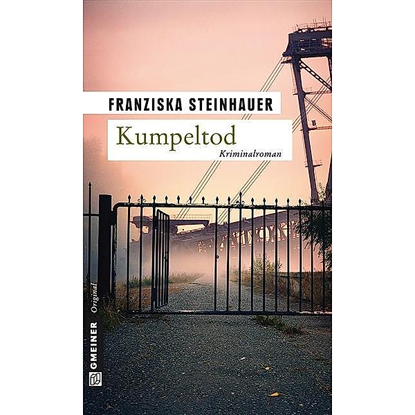 Kumpeltod / Hauptkommissar Peter Nachtigall Bd.8, Franziska Steinhauer