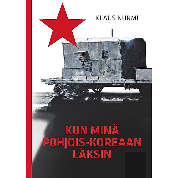 Kun minä Pohjois-Koreaan läksin, Klaus Nurmi