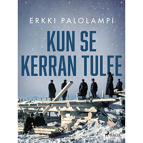 Kun se kerran tulee, Erkki Palolampi