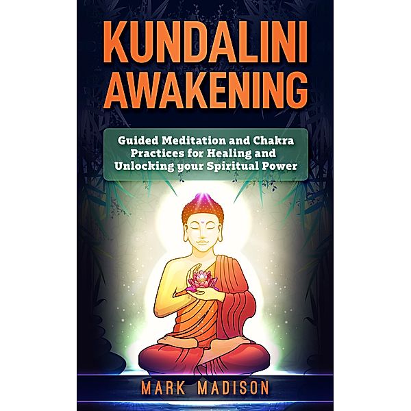 Kundalini Awakening, Mark Madison