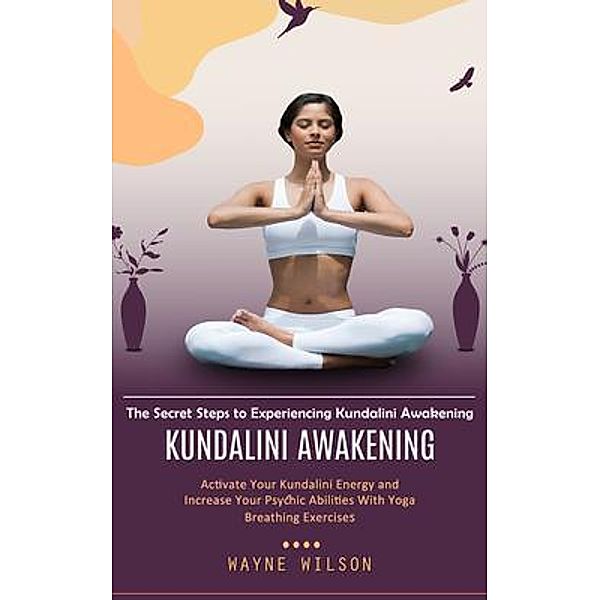 Kundalini Awakening, Errol McClain