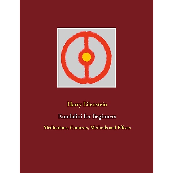 Kundalini for Beginners, Harry Eilenstein