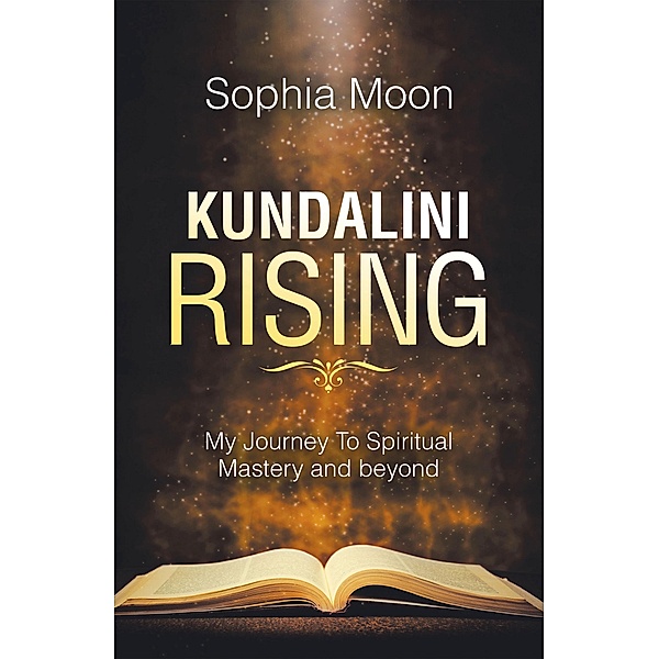 Kundalini Rising, Sophia Moon