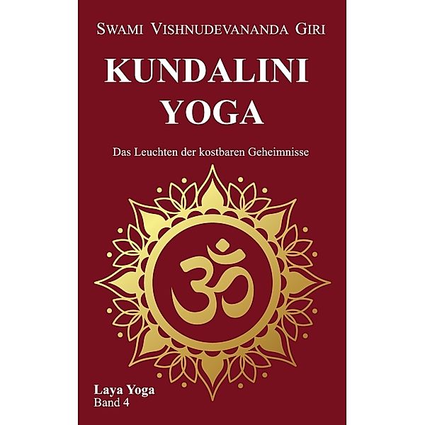 Kundalini Yoga, Swami Vishnudevananda Giri