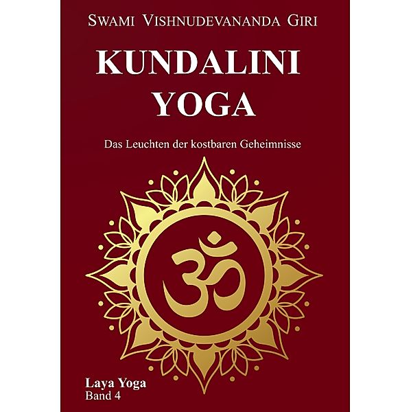 Kundalini Yoga, Swami Vishnudevananda Giri