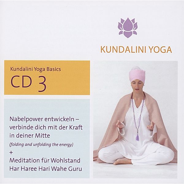 Kundalini Yoga Basics Vol.3, Susanne Breddemann
