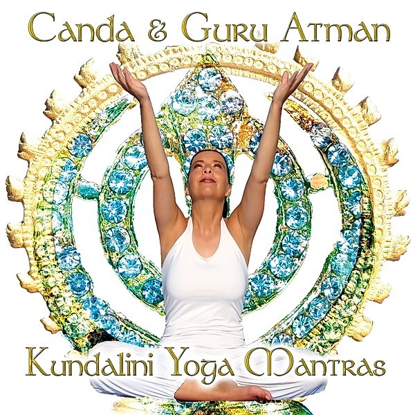 Kundalini Yoga Mantras, Canda, Guru Atman