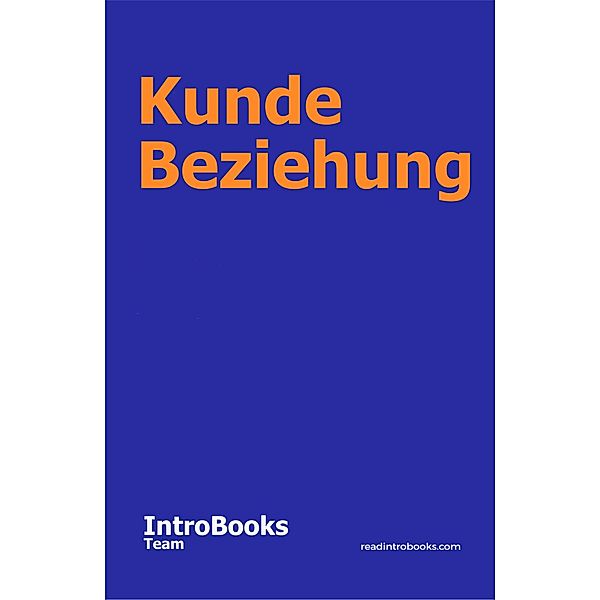 Kunde Beziehung, IntroBooks Team