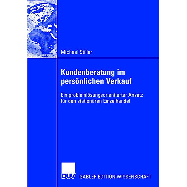 Kundenberatung im persönlichen Verkauf, Michael Stiller