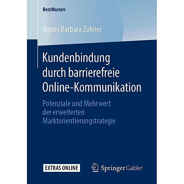 Kundenbindung durch barrierefreie Online-Kommunikation / BestMasters, Agnes Barbara Zohner