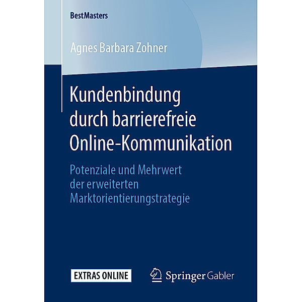 Kundenbindung durch barrierefreie Online-Kommunikation, Agnes Barbara Zohner