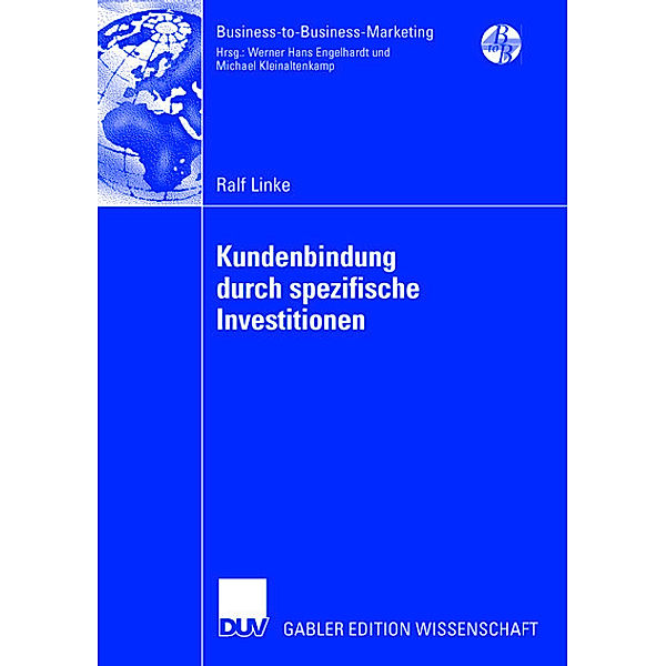 Kundenbindung durch spezifische Investitionen, Ralf Linke