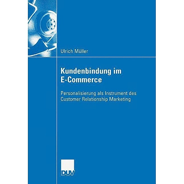 Kundenbindung im E-Commerce, Ulrich Müller