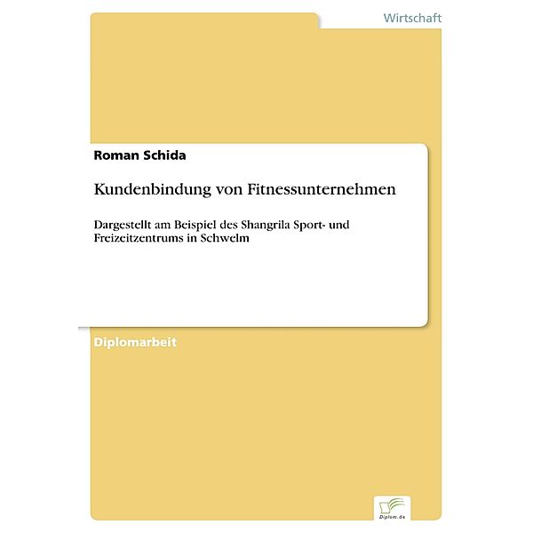 Kundenbindung von Fitnessunternehmen, Roman Schida