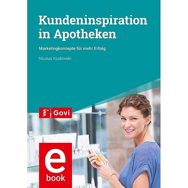 Kundeninspiration in Apotheken / Govi, Nicolas Koslowski