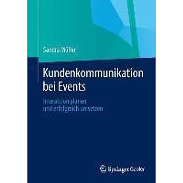 Kundenkommunikation bei Events, Sandra Müller