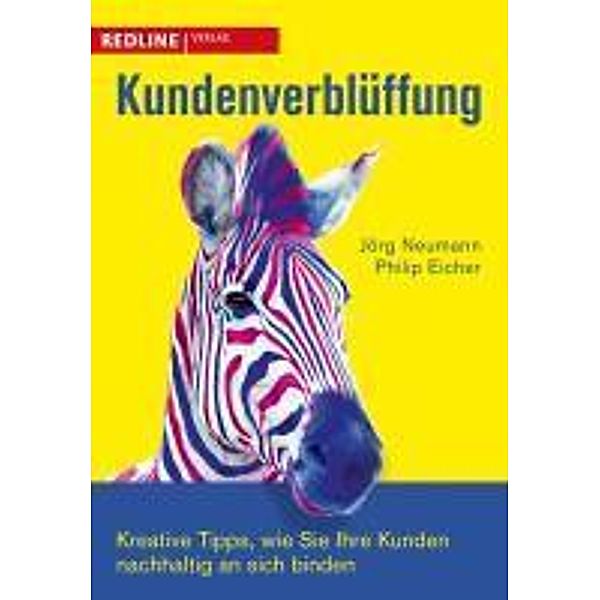 Kundenverblüffung / Redline Wirtschaft bei moderne industrie, Philip Eicher, Jörg Neumann