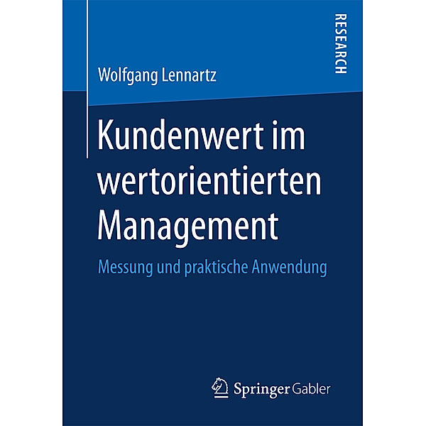 Kundenwert im wertorientierten Management, Wolfgang Lennartz