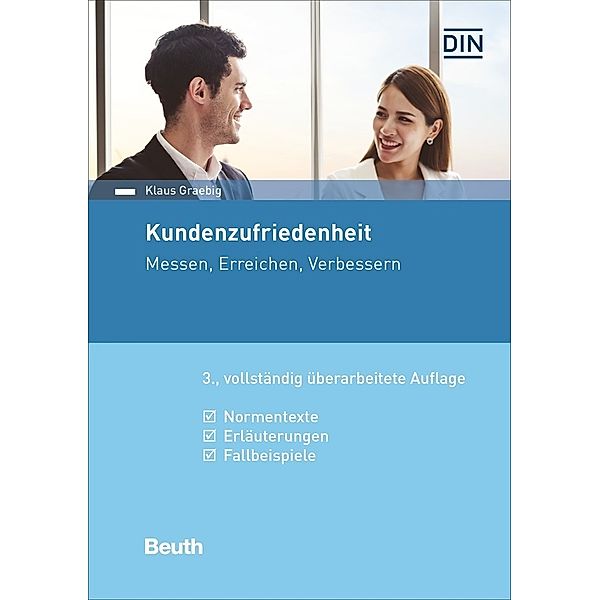 Kundenzufriedenheit erreichen, messen und verbessern, Klaus Graebig