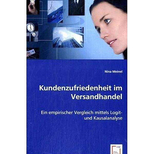 Kundenzufriedenheit im Versandhandel, Nina Meinel