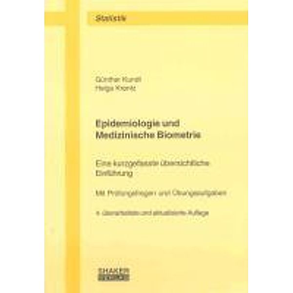 Kundt, G: Epidemiologie und Medizinische Biometrie, Günther Kundt, Helga Krentz