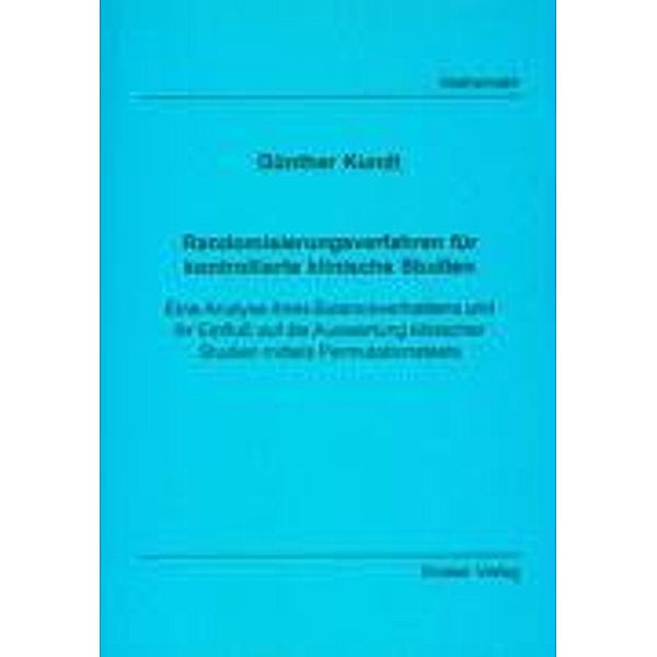 Kundt, G: Randomisierungsverfahren für kontrollierte klinisc, Günther Kundt