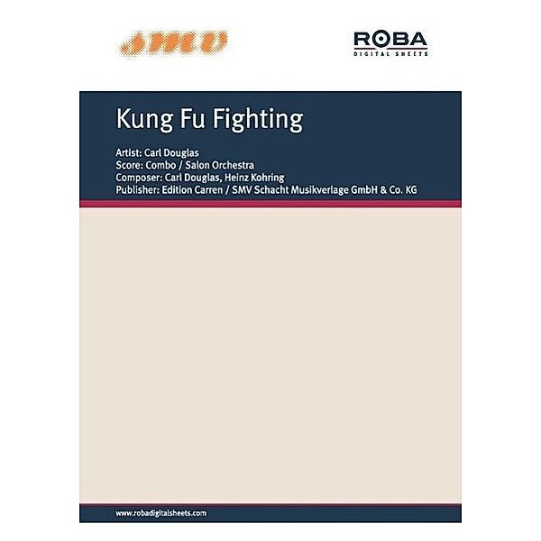 Kung Fu Fighting, Carl Douglas, Heinz Kohring