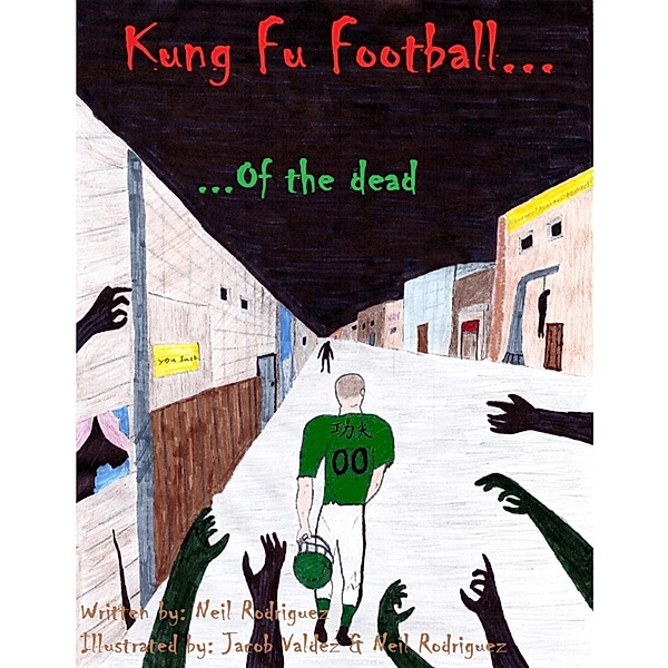 Kung Fu Football of the Dead, Neil Rodriguez